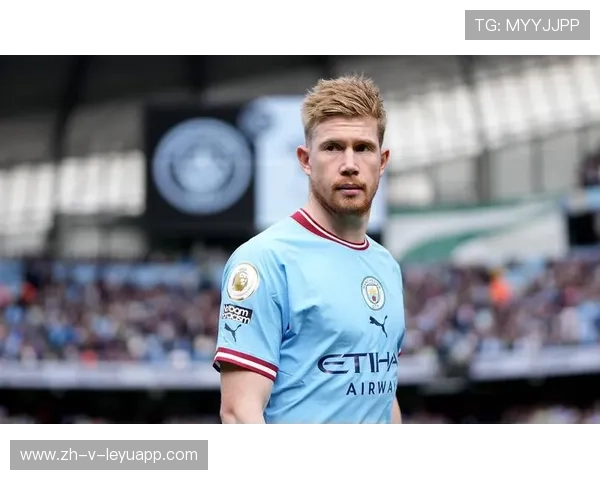 凯文·德布劳内中场调度精准，比赛组织依旧稳健——从球场到工作场的协同艺术